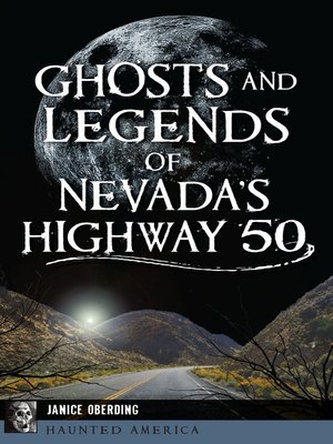 cover image of Ghosts and Legends of Nevada's Highway 50